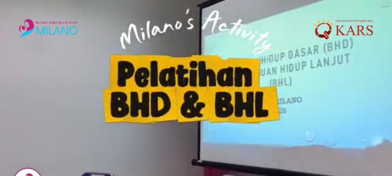 RSIA Milano Melakukan Pelatihan Bantuan Hidup Dasar dan Bantuan Hidup Lanjut