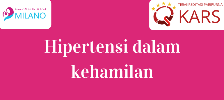 Hipertensi Dalam Kehamilan
